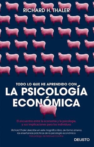 TODO LO QUE HE APRENDIDO CON LA PSICOLOGÍA ECONÓMICA | 9788423425549 | THALER, RICHARD H. | Llibreria Online de Banyoles | Comprar llibres en català i castellà online