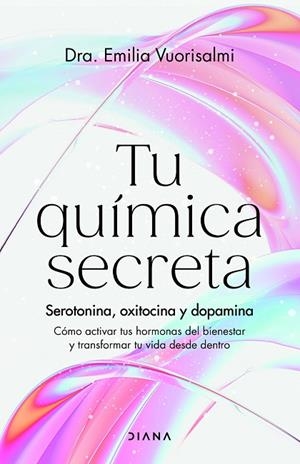 TU QUÍMICA SECRETA | 9788411192996 | DRA. EMILIA VUORISALMI | Llibreria L'Altell - Llibreria Online de Banyoles | Comprar llibres en català i castellà online - Llibreria de Girona