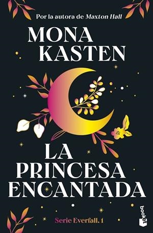 LA PRINCESA ENCANTADA (SERIE EVERFALL, 1) | 9788408314066 | KASTEN, MONA | Llibreria Online de Banyoles | Comprar llibres en català i castellà online