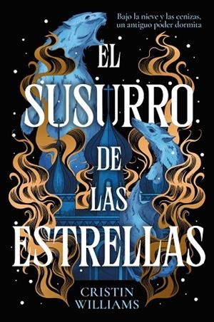 EL SUSURRO DE LAS ESTRELLAS | 9788419988836 | WILLIAMS, CRISTIN | Llibreria Online de Banyoles | Comprar llibres en català i castellà online
