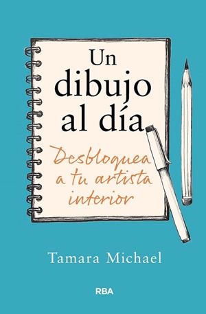 UN DIBUJO AL DÍA | 9788411325806 | MICHAEL, TAMARA | Llibreria Online de Banyoles | Comprar llibres en català i castellà online