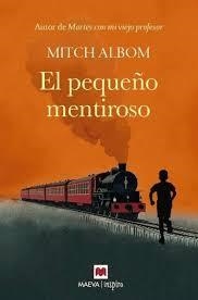 EL PEQUEÑO MENTIROSO | 9791387664565 | ALBOM, MITCH | Llibreria Online de Banyoles | Comprar llibres en català i castellà online