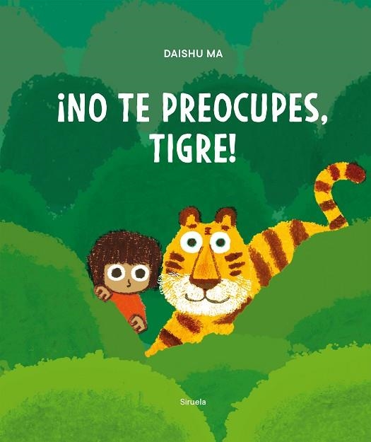 ¡NO TE PREOCUPES, TIGRE! | 9788410415287 | MA, DAISHU | Llibreria Online de Banyoles | Comprar llibres en català i castellà online