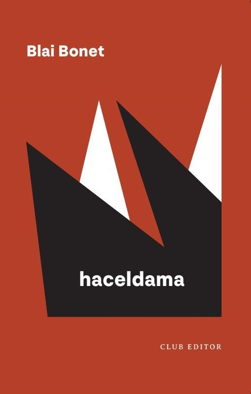 HACELDAMA | 9788473294959 | BONET, BLAI | Llibreria Online de Banyoles | Comprar llibres en català i castellà online