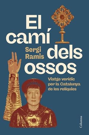 EL CAMÍ DELS OSSOS | 9788466434416 | RAMIS, SERGI | Llibreria L'Altell - Llibreria Online de Banyoles | Comprar llibres en català i castellà online - Llibreria de Girona