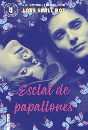 ESCLAT DE PAPALLONES | 9788410028715 | MAGNONE, MANLIO CASTAGNA, MARCO | Llibreria Online de Banyoles | Comprar llibres en català i castellà online