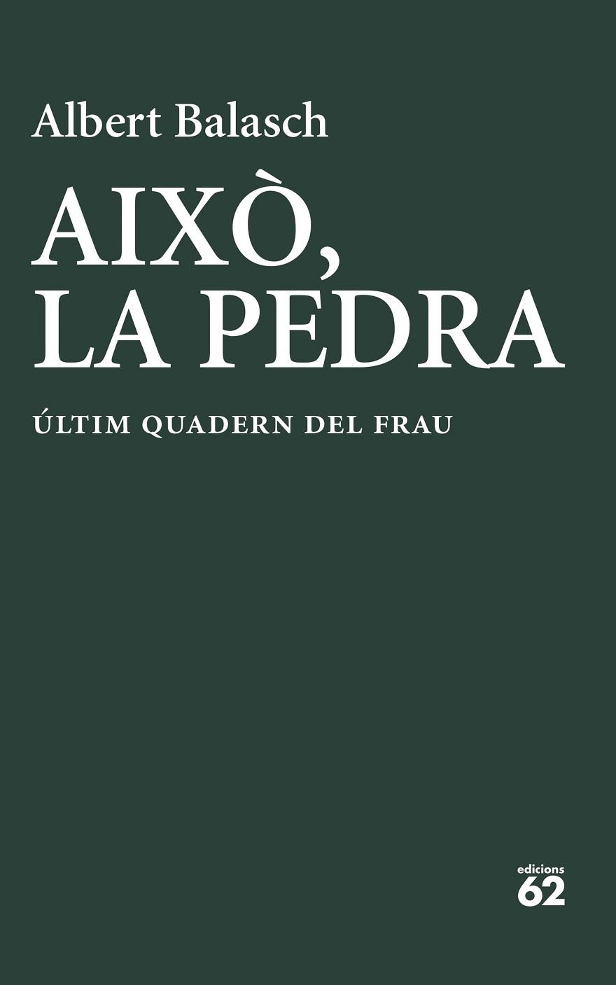 AIXÒ, LA PEDRA | 9788429783278 | BALASCH MONTULL, ALBERT | Llibreria L'Altell - Llibreria Online de Banyoles | Comprar llibres en català i castellà online - Llibreria de Girona