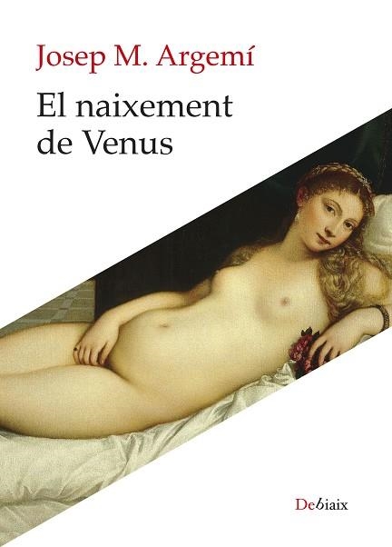 EL NAIXEMENT DE VENUS | 9788410377707 | ARGEMÍ, JOSEP MARIA | Llibreria Online de Banyoles | Comprar llibres en català i castellà online
