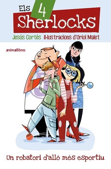 ELS 4 SHERLOCKS 1. UN ROBATORI D'ALLÒ MÉS ESPORTIU | 9791387847241 | JESÚS CORTÉS | Llibreria Online de Banyoles | Comprar llibres en català i castellà online