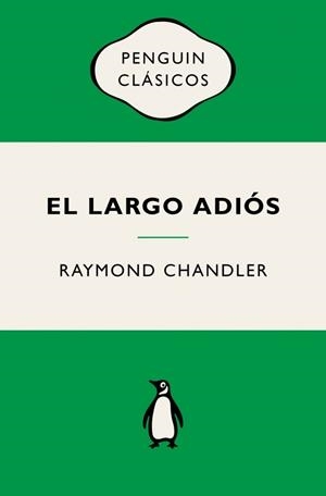 EL LARGO ADIÓS (PHILIP MARLOWE 6) | 9788491057895 | CHANDLER, RAYMOND | Llibreria Online de Banyoles | Comprar llibres en català i castellà online