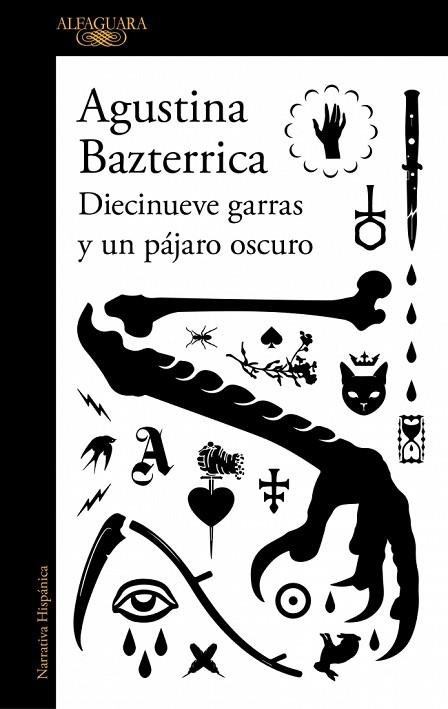 DIECINUEVE GARRAS Y UN PÁJARO OSCURO | 9791387846145 | BAZTERRICA, AGUSTINA | Llibreria Online de Banyoles | Comprar llibres en català i castellà online