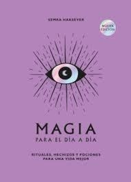 MAGIA PARA EL DÍA A DÍA | 9788419043511 | HAKSEVER, SEMRA | Llibreria L'Altell - Llibreria Online de Banyoles | Comprar llibres en català i castellà online - Llibreria de Girona