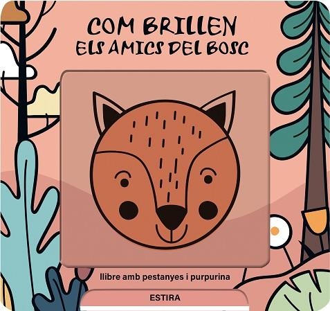 COM BRILLEN ELS AMICS DEL BOSC | 9791399079128 | DE HAAN, LIEVE | Llibreria L'Altell - Llibreria Online de Banyoles | Comprar llibres en català i castellà online - Llibreria de Girona