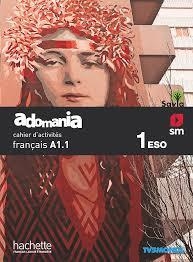 MÉTHODE DE FRANÇAIS. 1 ESO. ADOMANIA CAHIER D'ACTIVITÉS. SAVIA | 9788491824992 | HIMBER, CÉLINE/ERLICH, SOPHIE/BRILLANT, CORINA | Llibreria Online de Banyoles | Comprar llibres en català i castellà online