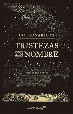 DICCIONARIO DE TRISTEZAS SIN NOMBRE | 9791399105940 | KOENIG, JOHN | Llibreria Online de Banyoles | Comprar llibres en català i castellà online