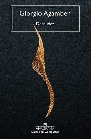 DESNUDEZ | 9788433948809 | AGAMBEN, GIORGIO | Llibreria L'Altell - Llibreria Online de Banyoles | Comprar llibres en català i castellà online - Llibreria de Girona