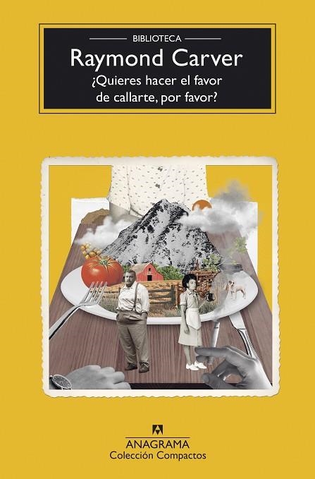 ¿QUIERES HACER EL FAVOR DE CALLARTE, POR FAVOR? | 9788433948786 | CARVER, RAYMOND | Llibreria L'Altell - Llibreria Online de Banyoles | Comprar llibres en català i castellà online - Llibreria de Girona