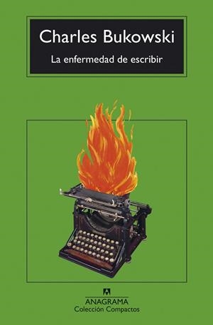 LA ENFERMEDAD DE ESCRIBIR | 9788433948762 | BUKOWSKI, CHARLES | Llibreria L'Altell - Llibreria Online de Banyoles | Comprar llibres en català i castellà online - Llibreria de Girona