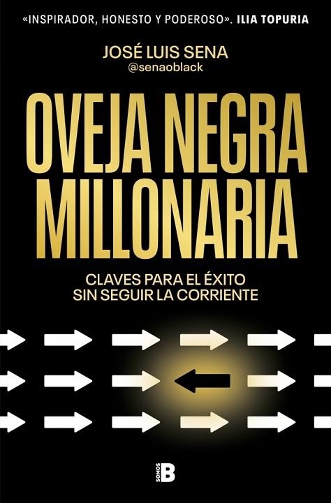 OVEJA NEGRA MILLONARIA | 9788466680974 | SENA (@SENAOBLACK), JOSÉ LUIS | Llibreria Online de Banyoles | Comprar llibres en català i castellà online