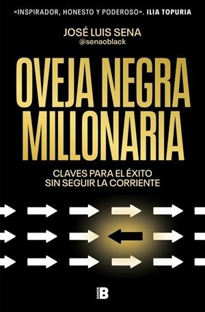 OVEJA NEGRA MILLONARIA | 9788466680974 | SENA (@SENAOBLACK), JOSÉ LUIS | Llibreria Online de Banyoles | Comprar llibres en català i castellà online