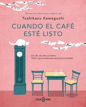 CUANDO EL CAFÉ ESTÉ LISTO (ANTES DE QUE SE ENFRÍE EL CAFÉ 5) | 9788401026706 | KAWAGUCHI, TOSHIKAZU | Llibreria Online de Banyoles | Comprar llibres en català i castellà online