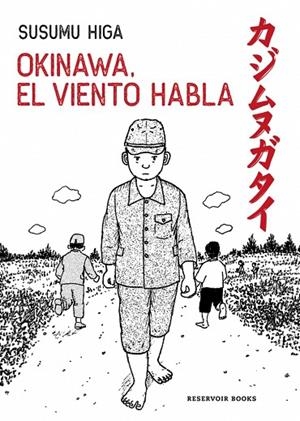 OKINAWA, EL VIENTO HABLA | 9788419940957 | HIGA, SUSUMU | Llibreria Online de Banyoles | Comprar llibres en català i castellà online