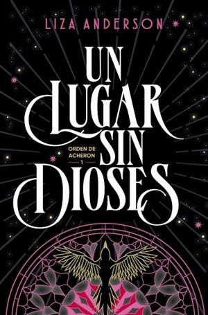 UN LUGAR SIN DIOSES (ORDEN DE ACHERON 1) | 9791387741587 | ANDERSON, LIZA | Llibreria Online de Banyoles | Comprar llibres en català i castellà online