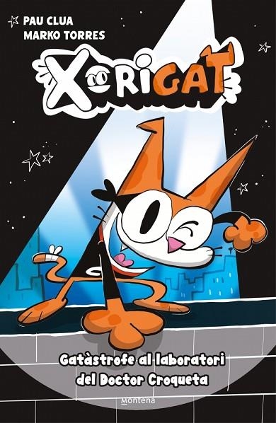 XORIGAT 1 - GATÀSTROFE AL LABORATORI DEL DOCTOR CROQUETA | 9791387724337 | CLUA, PAU | Llibreria Online de Banyoles | Comprar llibres en català i castellà online