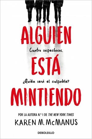 ALGUIEN ESTÁ MINTIENDO (ALGUIEN ESTÁ MINTIENDO 1) | 9788466390446 | MCMANUS, KAREN M. | Llibreria L'Altell - Llibreria Online de Banyoles | Comprar llibres en català i castellà online - Llibreria de Girona