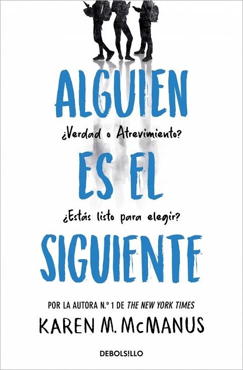 ALGUIEN ES EL SIGUIENTE (ALGUIEN ESTÁ MINTIENDO 2) | 9788466390460 | MCMANUS, KAREN M. | Llibreria L'Altell - Llibreria Online de Banyoles | Comprar llibres en català i castellà online - Llibreria de Girona