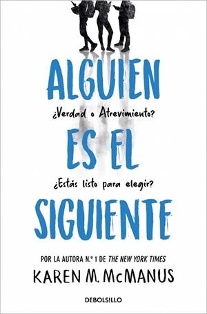 ALGUIEN ES EL SIGUIENTE (ALGUIEN ESTÁ MINTIENDO 2) | 9788466390460 | MCMANUS, KAREN M. | Llibreria L'Altell - Llibreria Online de Banyoles | Comprar llibres en català i castellà online - Llibreria de Girona