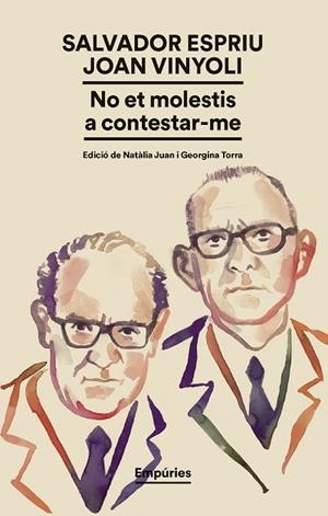 NO ET MOLESTIS A CONTESTAR-ME | 9791387736224 | SALVADOR ESPRIU/VINYOLI, JOAN | Llibreria Online de Banyoles | Comprar llibres en català i castellà online