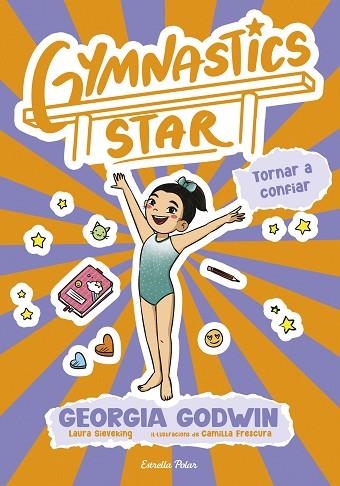 GYMNASTICS STAR 2. TORNAR A CONFIAR | 9791387903039 | GODWIN, GEORGIA | Llibreria Online de Banyoles | Comprar llibres en català i castellà online