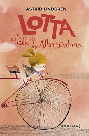 LOTTA EN LA CALLE DE LOS ALBOROTADORES | 9791387686284 | ASTRID LINDGREN | Llibreria Online de Banyoles | Comprar llibres en català i castellà online