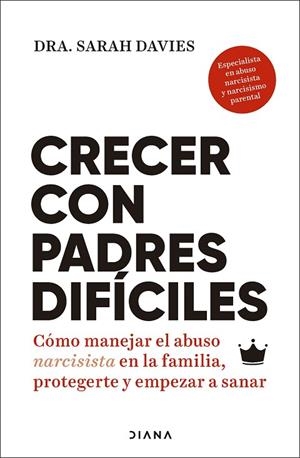 CRECER CON PADRES DIFÍCILES | 9788411193030 | DAVIES, SARAH | Llibreria L'Altell - Llibreria Online de Banyoles | Comprar llibres en català i castellà online - Llibreria de Girona