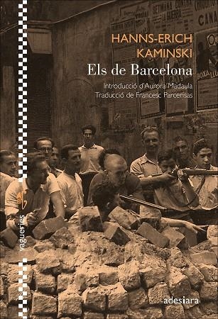 ELS DE BARCELONA | 9788419908360 | KAMINSKI, HANNS-ERICH | Llibreria L'Altell - Llibreria Online de Banyoles | Comprar llibres en català i castellà online - Llibreria de Girona