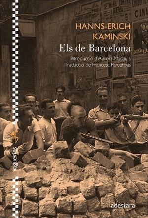 ELS DE BARCELONA | 9788419908360 | KAMINSKI, HANNS-ERICH | Llibreria L'Altell - Llibreria Online de Banyoles | Comprar llibres en català i castellà online - Llibreria de Girona