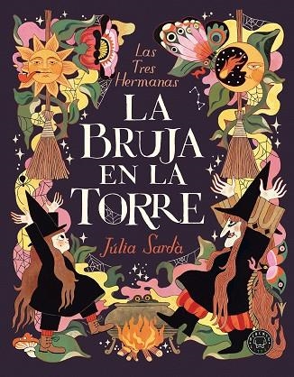 LA BRUJA EN LA TORRE | 9788410323612 | SARDÀ, JÚLIA | Llibreria Online de Banyoles | Comprar llibres en català i castellà online