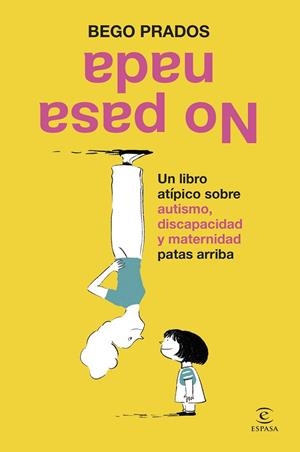 NO PASA NADA | 9788467079753 | PRADOS, BEGO | Llibreria Online de Banyoles | Comprar llibres en català i castellà online