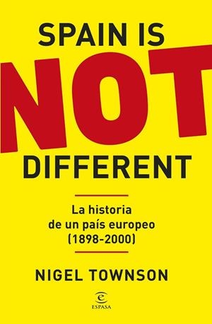 SPAIN IS NOT DIFFERENT | 9788467079777 | TOWNSON, NIGEL | Llibreria L'Altell - Llibreria Online de Banyoles | Comprar llibres en català i castellà online - Llibreria de Girona