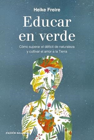 EDUCAR EN VERDE | 9788449344749 | FREIRE, HEIKE | Llibreria Online de Banyoles | Comprar llibres en català i castellà online