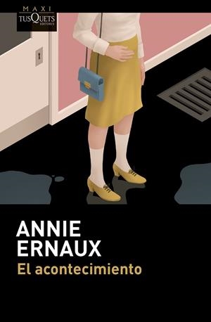 EL ACONTECIMIENTO | 9788411077163 | ERNAUX, ANNIE | Llibreria L'Altell - Llibreria Online de Banyoles | Comprar llibres en català i castellà online - Llibreria de Girona