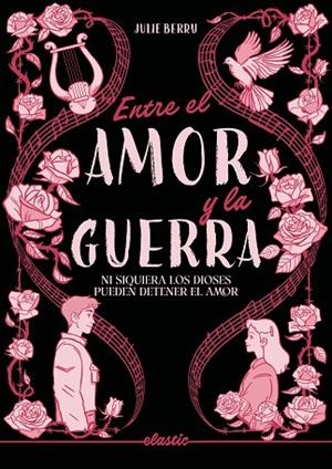 ENTRE EL AMOR Y LA GUERRA | 9791387986094 | BERRY, JULIE | Llibreria L'Altell - Llibreria Online de Banyoles | Comprar llibres en català i castellà online - Llibreria de Girona