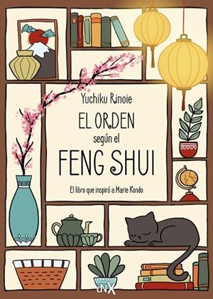 EL ORDEN SEGÚN EL FENG SHUI | 9788419467775 | RINOIE, YUCHIKU | Llibreria Online de Banyoles | Comprar llibres en català i castellà online