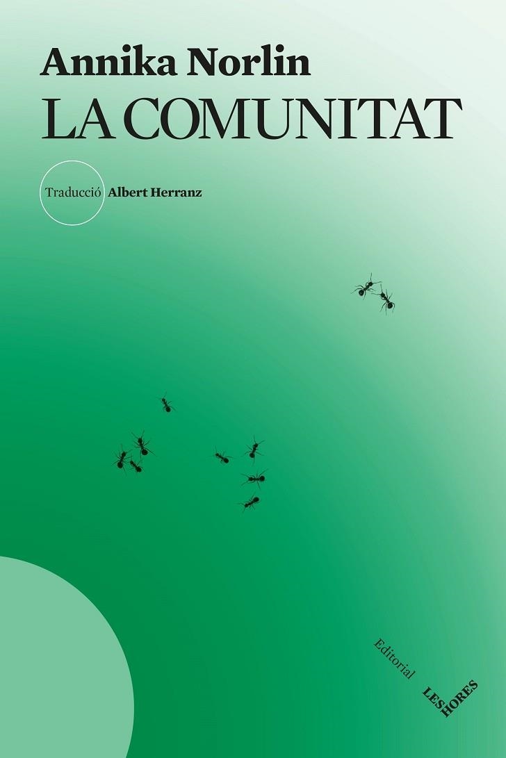 LA COMUNITAT | 9791399072129 | NORLIN, ANNIKA | Llibreria Online de Banyoles | Comprar llibres en català i castellà online