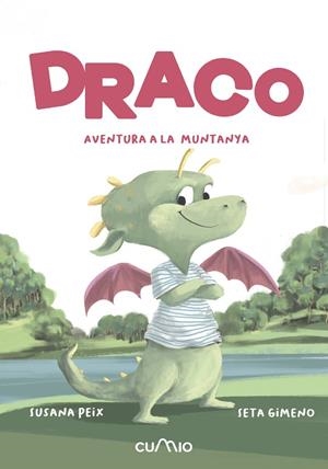 DRACO. AVENTURA A LA MUNTANYA | 9788482896571 | PEIX CRUZ, SUSANA | Llibreria Online de Banyoles | Comprar llibres en català i castellà online