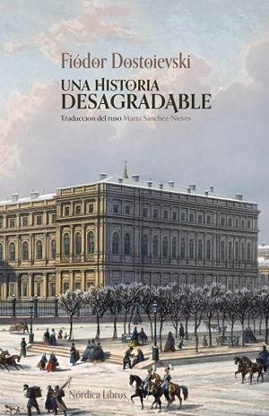 UNA HISTORIA DESAGRADABLE | 9791387922528 | DOSTOIEVSKI, FIÓDOR | Llibreria Online de Banyoles | Comprar llibres en català i castellà online