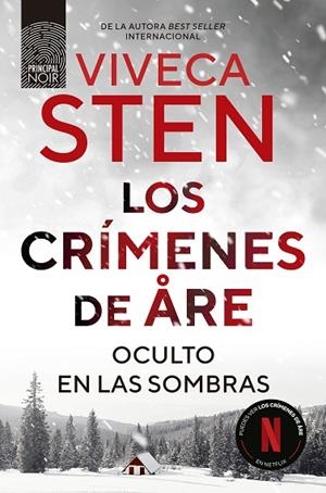 LOS CRÍMENES DE ARE. OCULTO EN LAS SOMBRAS | 9788410424289 | STEN, VIVECA | Llibreria L'Altell - Llibreria Online de Banyoles | Comprar llibres en català i castellà online - Llibreria de Girona