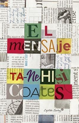 EL MENSAJE | 9791399039160 | COATES, TA-NEHISI | Llibreria Online de Banyoles | Comprar llibres en català i castellà online