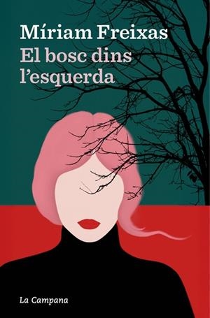 EL BOSC DINS L’ESQUERDA | 9791387564223 | FREIXAS, MÍRIAM | Llibreria Online de Banyoles | Comprar llibres en català i castellà online
